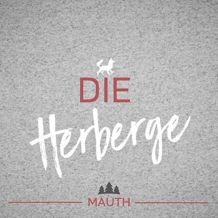Die Herberge Mauth Dış mekan fotoğraf